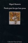 POESÍA PARA LOS QUE LEEN PROSA