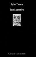DYLAN THOMAS POESIA COMPLETA