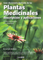 GRAN DICCIONARIO ILUSTRADO DE LAS PLANTAS MEDICINALES