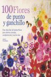 100 FLORES DE PUNTO Y GANCHILLO