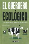 EL GUERRERO ECOLÓGICO