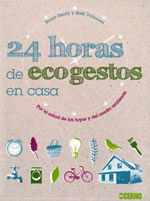 24 HORAS DE ECOGESTOS EN CASA