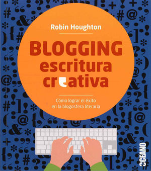 BLOGGING ESCRITURA CREATIVA