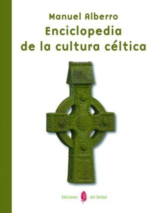 ENCICLOPEDIA DE LA CULTURA CÉLTICA