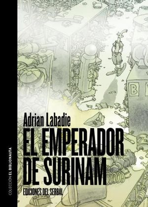 EL EMPERADOR DE SURINAM
