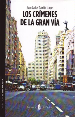 LOS CRÍMENES DE LA GRAN VÍA