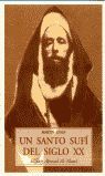 UN SANTO SUFÍ DEL SIGLO XX