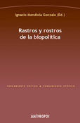 RASTROS Y ROSTROS DE LA BIOPOLITICA