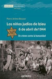 NIÑOS JUDIOS DE IZIEU,LOS