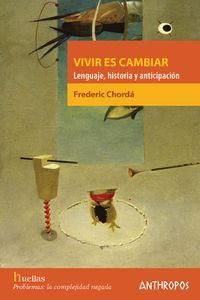 VIVIR ES CAMBIAR