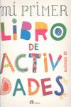 MI PRIMER LIBRO DE ACTIVIDADES