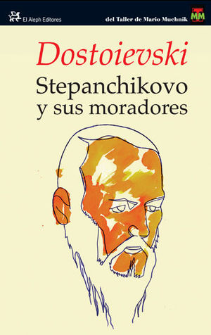 STEPANCHIKOVO Y SUS MORADORES