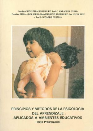 PRINCIPIOS Y MÉTODOS DE LA PSICOLOGÍA DEL APRENDIZAJE APLICADOS A AMBIENTE EDUCA