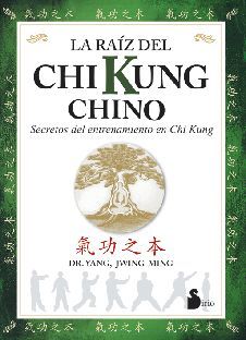 RAIZ DEL CHI KUNG CHINO, LA