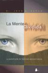 MENTE DIVIDIDA, LA (ANT. EDIC)