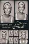 GIMNASIA FACIAL, LA