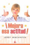 MEJORA ESA ACTITUD