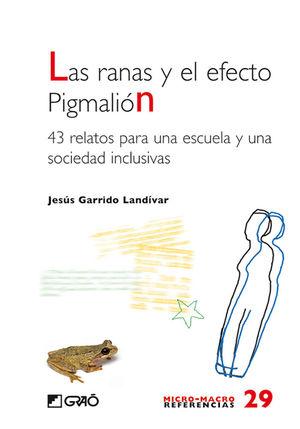 LAS RANAS Y EL EFECTO PIGMALIÓN.