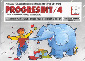 PROGRESINT 04. ATENCIÓN-PERCEPCIÓN, CONCEPTOS DE FORMA Y COLOR