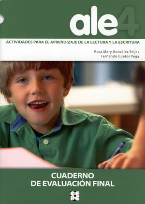ALE 4. ACTIVIDADES PARA EL APRENDIZAJE DE LA LECTURA Y LA ESCRITURA. CUADERNO DE