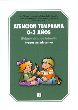 ATENCIÓN TEMPRANA 0-3 AÑOS. PROPUESTA EDUCATIVA