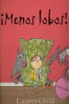 ¡ MENOS LOBOS!