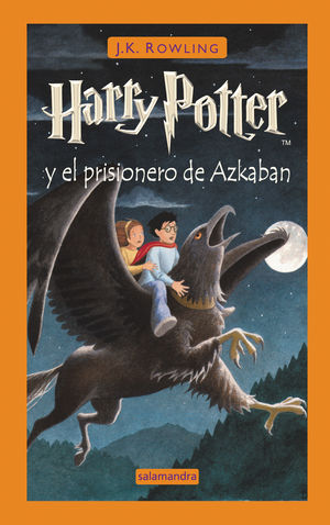 HARRY POTTER (III) Y EL PRISIONERO DE AZKABAN