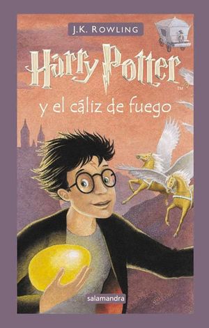 HARRY POTTER (IV) Y EL CALIZ DE FUEGO 