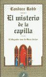 MISTERIO DE LA CAPILLA, EL