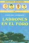 LADRONES EN EL FORO (MISTERIOS ROMANOS 1)