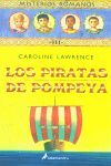 LOS PIRATAS DE POMPEYA (MISTERIOS ROMANOS 3)