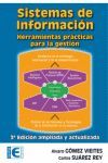 SISTEMAS DE INFORMACION. HERRAMIENTAS PRACTICAS PARA LA GESTION. 3ª EDICION