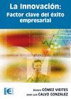 LA INNOVACION: FACTOR CLAVE DEL EXITO EMPRESARIAL