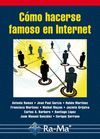 COMO HACERSE FAMOSO EN INTERNET