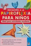 INICIACIÓN A LA PAPIROFLEXIA PARA NIÑOS. IDEAL PARA ACTIVIDADES ESCOLARES.