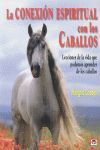 LA CONEXIÓN ESPIRITUAL CON LOS CABALLOS