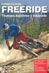 FREERIDE. TÉCNICAS, BICLETAS Y BIKE PARKS