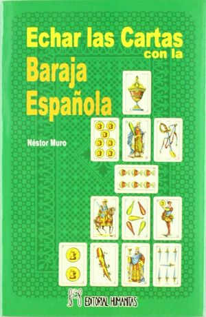ECHAR LAS CARTAS CON LA BARAJA ESPAÑOLA