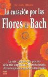 LA CURACIÓN POR LAS FLORES DE BACH