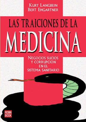 LAS TRAICIONES DE LA MEDICINA