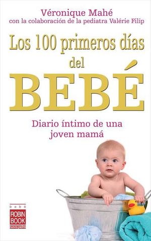 LOS 100 PRIMEROS DÍAS DEL BEBÉ