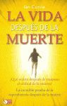 LA VIDA DESPUÉS DE LA MUERTE