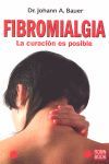 FIBROMIALGIA. LA CURACIÓN ES POSIBLE