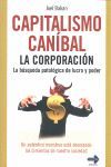 CAPITALISMO CANIBAL, LA CORPORACION