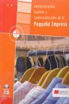 ADMINISTRACIÓN, GESTIÓN Y COMERCIALIZACIÓN PEQUEÑA EMPRESA GRADO MEDIO /GRADO SU
