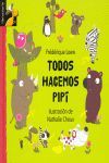 TODOS HACEMOS PIPÍ