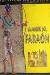 LA MUERTE DEL FARAÓN