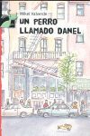 UN PERRO LLAMADO DANEL