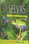 SELVAS: ASOMBROSOS 3D