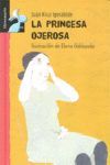 LA PRINCESA OJEROSA